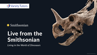 Smithsonian Institution and Varsity Tutors Team Up for a Free Paleontology Class for Learners Around the World. The “Live from the Smithsonian: Living in the World of Dinosaurs” Class Provides Inside Access to Smithsonian Content in Free Varsity Tutors StarCourse on May 24 (Photo: Business Wire)